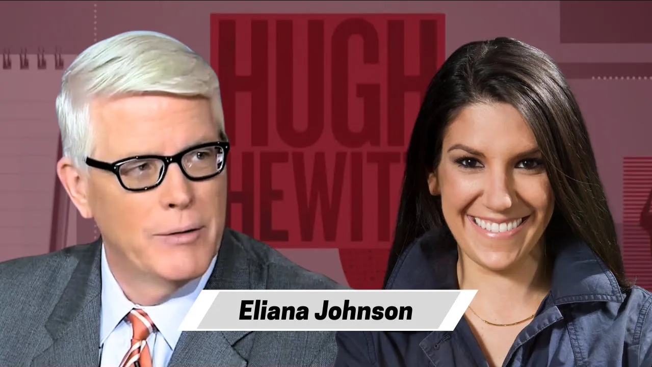 Eliana Johnson reports on the skepticism young voters on both sides have towards Israel - The Hugh Hewitt Show